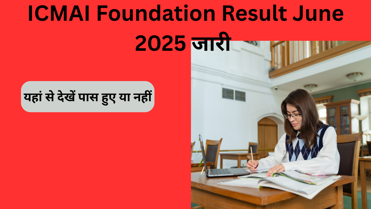 ICMAI Foundation Result June 2025